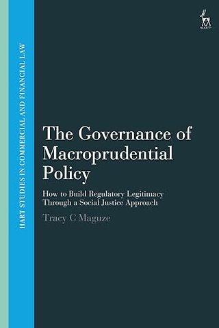 The Governance of Macroprudential Policy