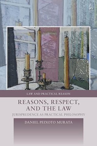 Reasons, Respect, and the Law