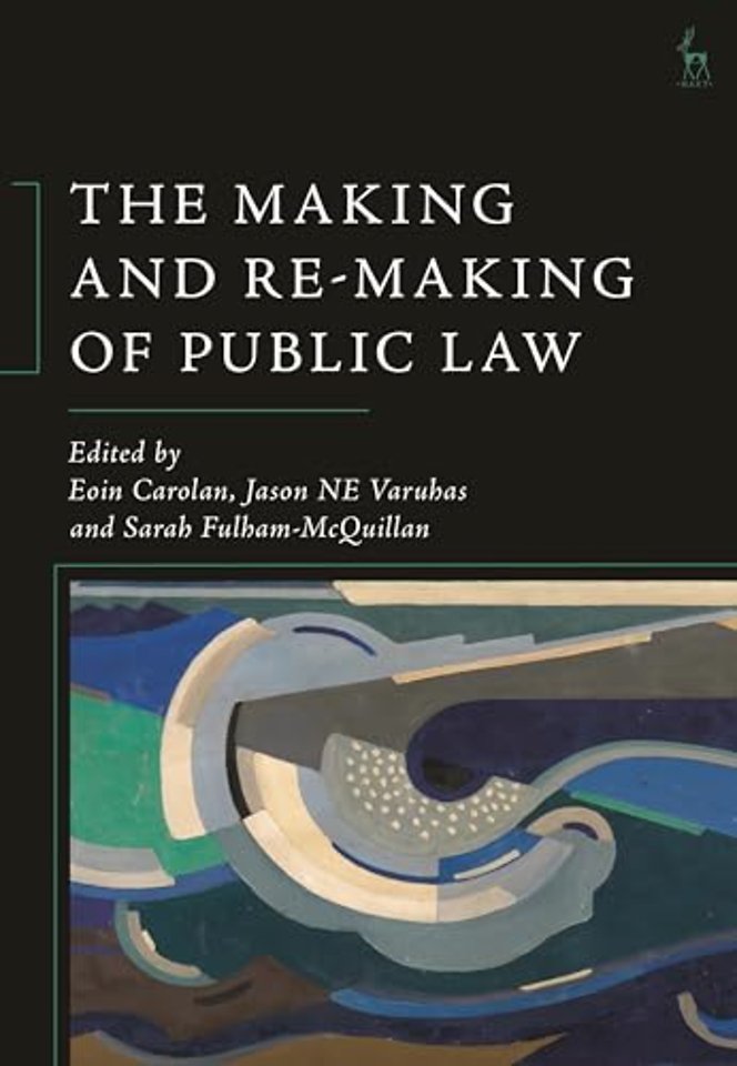 The Making and Re-Making of Public Law