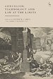 Contagion, Technology, and Law at the Limits Contagion, Technology, and Law at the Limits