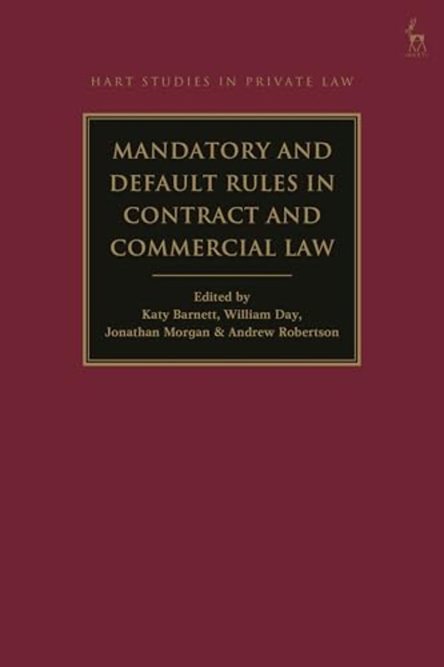 Mandatory and Default Rules in Contract and Commercial Law