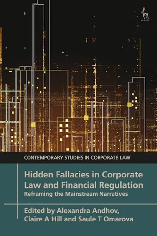 Hidden Fallacies in Corporate Law and Financial Regulation