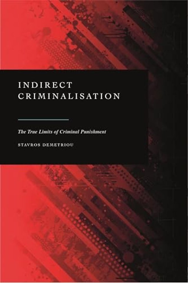 Indirect Criminalisation
