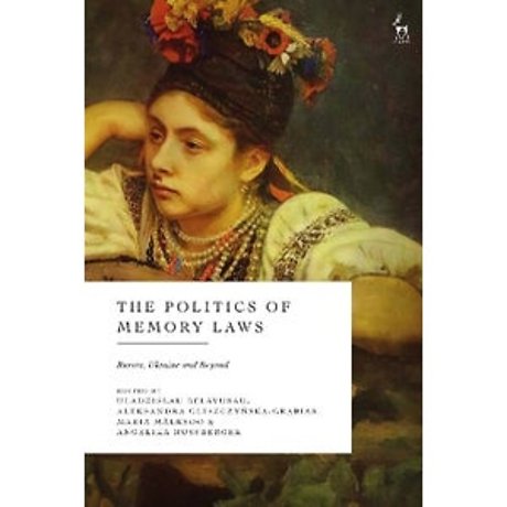 The Politics of Memory Laws