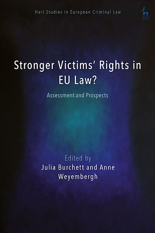 Stronger Victims’ Rights in EU Law?