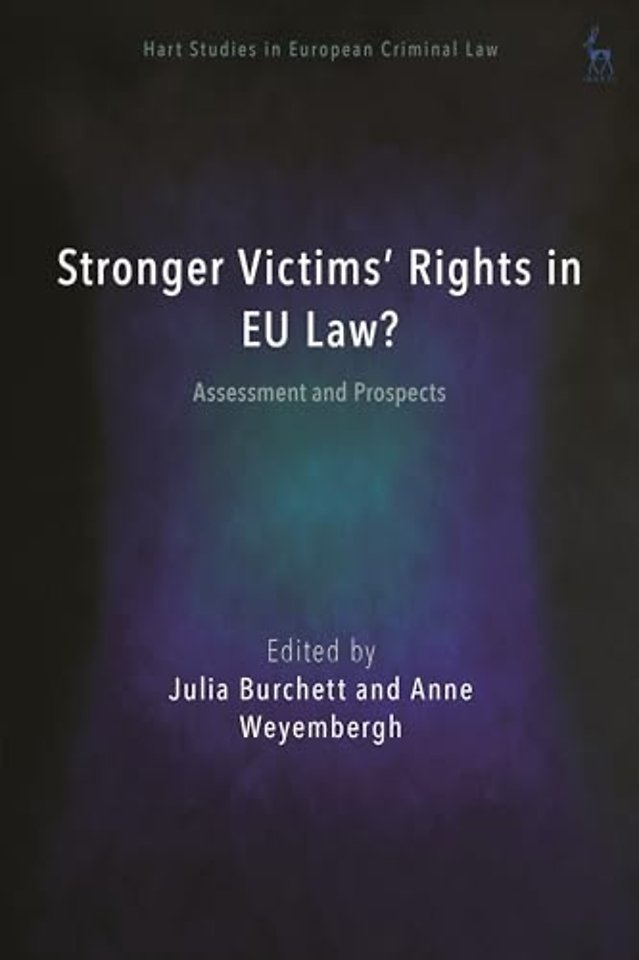 Stronger Victims’ Rights in EU Law?