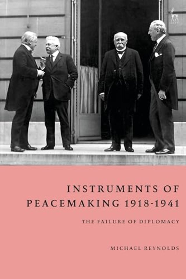 Instruments of Peacemaking 1918-1941