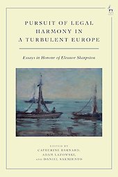 Pursuit of Legal Harmony in a Turbulent Europe