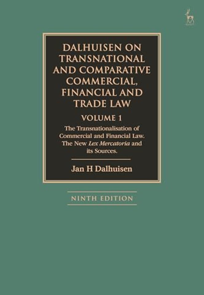 Dalhuisen on Transnational and Comparative Commercial, Financial and Trade Law Volume 1