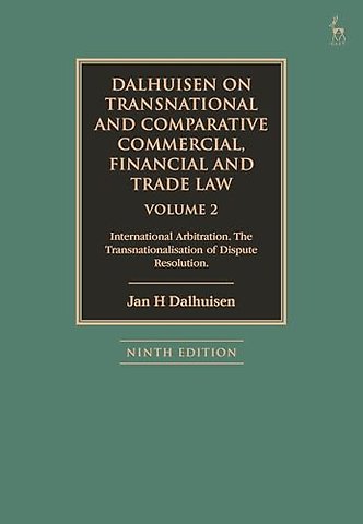 Dalhuisen on Transnational and Comparative Commercial, Financial and Trade Law Volume 2