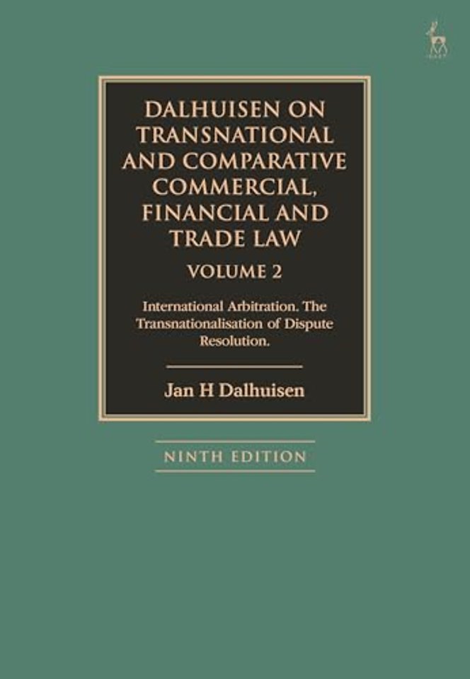 Dalhuisen on Transnational and Comparative Commercial, Financial and Trade Law Volume 2
