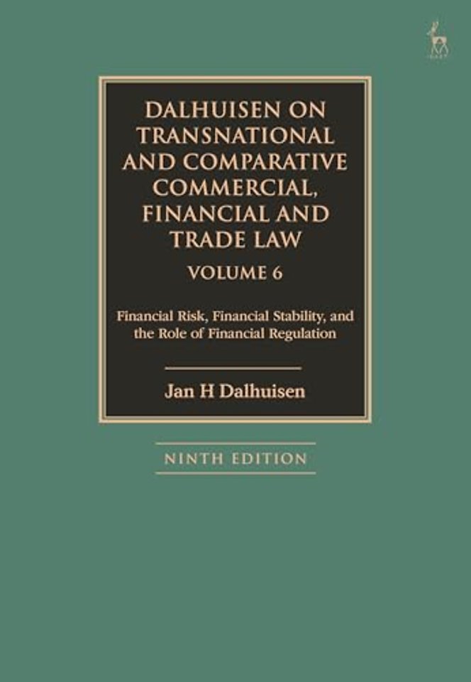 Dalhuisen on Transnational and Comparative Commercial, Financial and Trade Law Volume 6