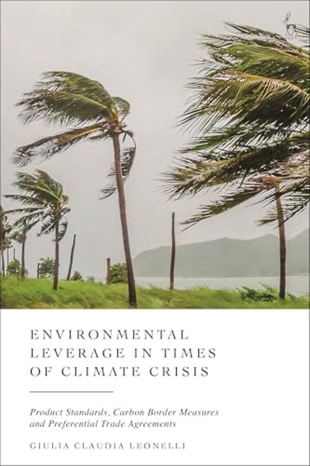 Environmental Leverage in Times of Climate Crisis