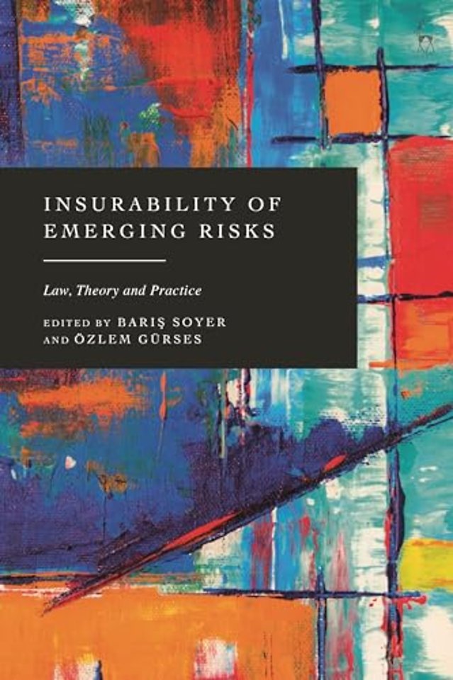 Insurability of Emerging Risks