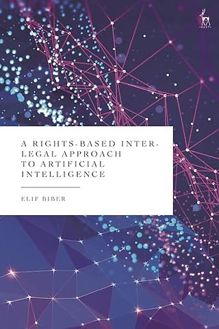A Rights-Based Inter-Legal Approach to Artificial Intelligence