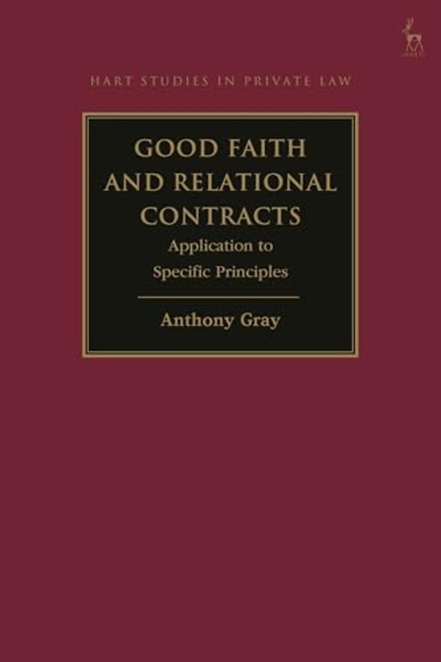 Good Faith and Relational Contracts, Volume 2