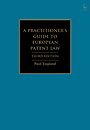 A Practitioner's Guide to European Patent Law
