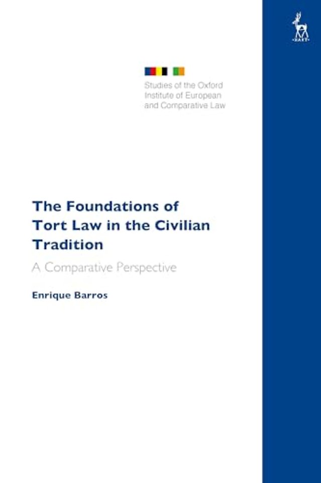The Foundations of Tort Law in the Civilian Tradition