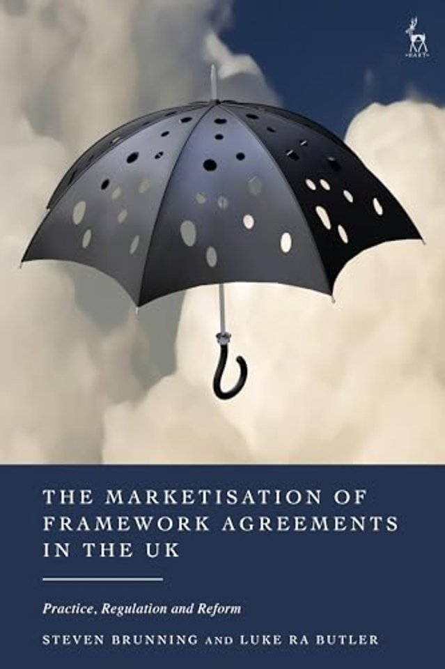 The Marketisation of Framework Agreements in the UK