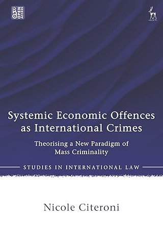 Systemic Economic Offences as International Crimes