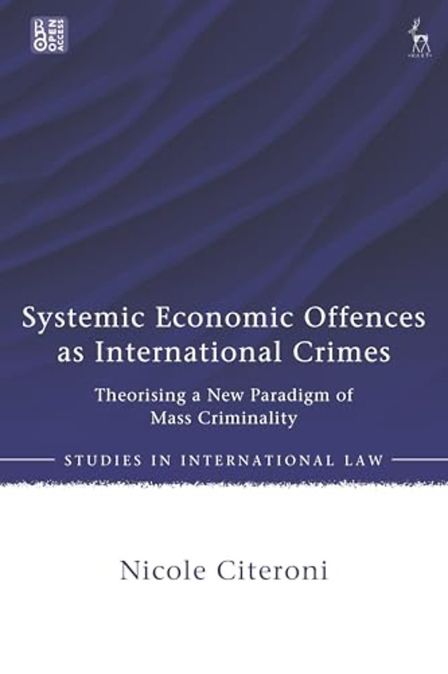 Systemic Economic Offences as International Crimes