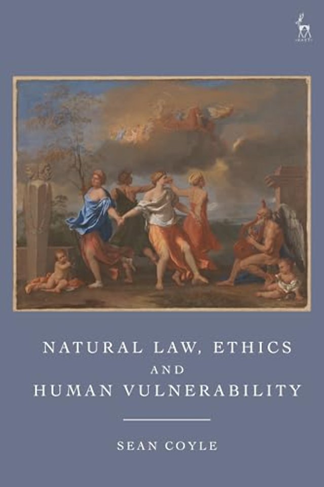 Natural Law, Ethics and Human Vulnerability