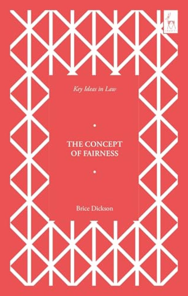 Key Ideas in Law: The Concept of Fairness