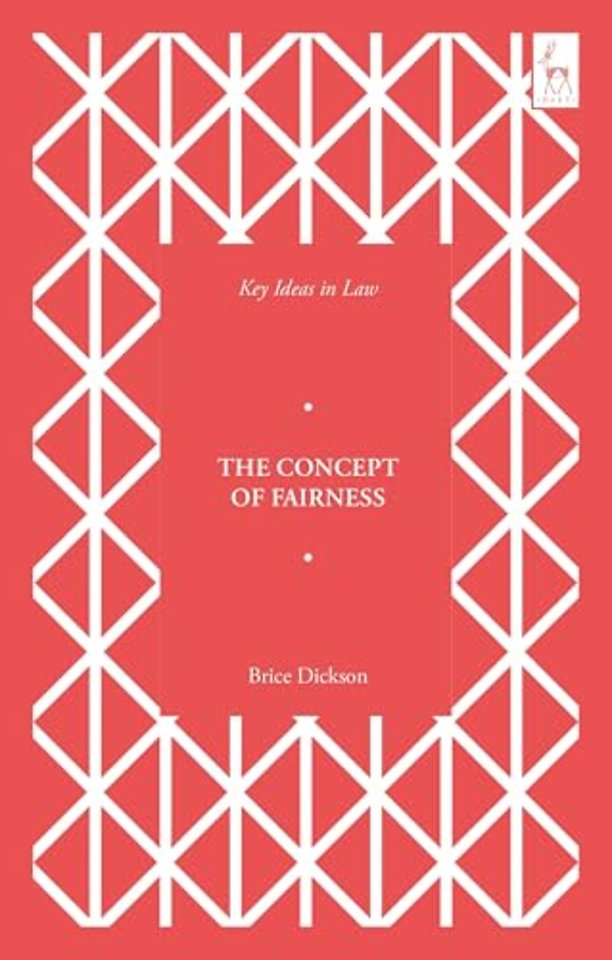 Key Ideas in Law: The Concept of Fairness