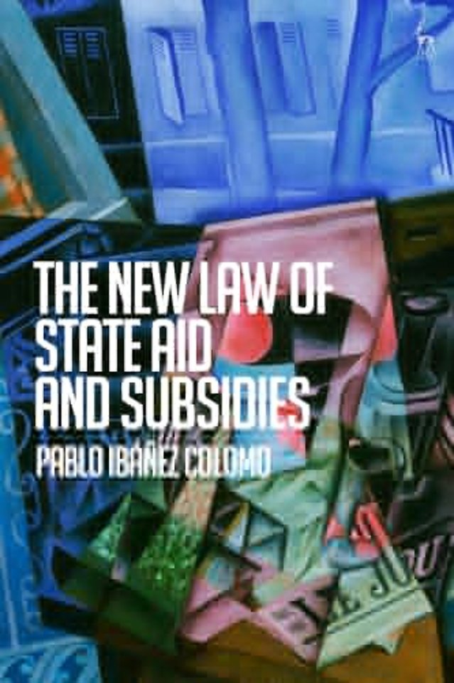 The New Law of State Aid and Subsidies