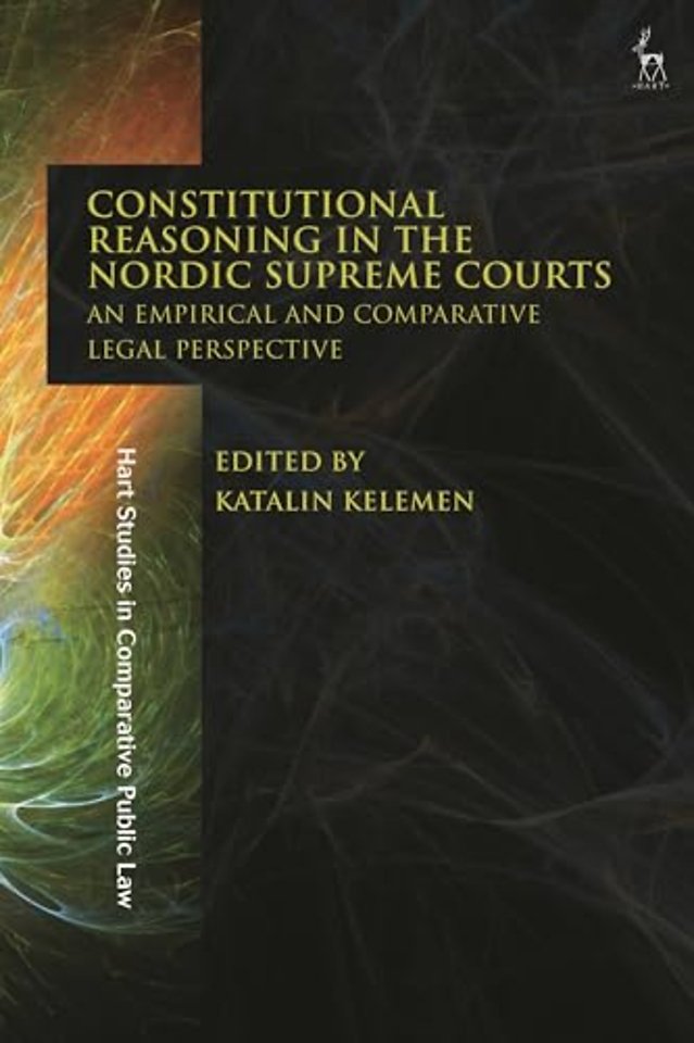 Constitutional Reasoning in the Nordic Supreme Courts