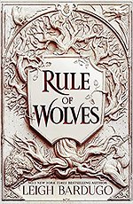 Rule of Wolves (King of Scars Book 2)