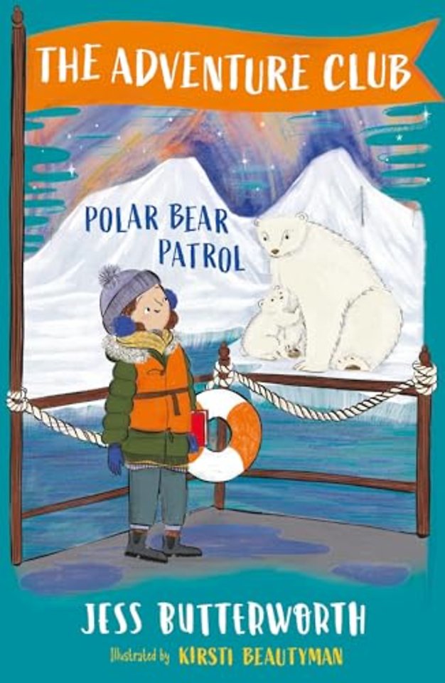The Adventure Club: Polar Bear Patrol