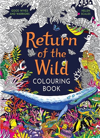 Return of the Wild Colouring Book