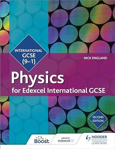Edexcel International GCSE Physics Student Book Second Edition