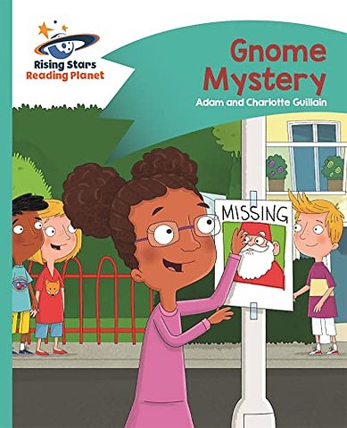 Reading Planet - Gnome Mystery - Turquoise: Comet Street Kids