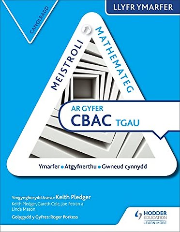 Meistroli Mathemateg CBAC TGAU Llyr Ymarfer: Canolradd (Mastering Mathematics for WJEC GCSE Practice Book: Intermediate Welsh-language edition)