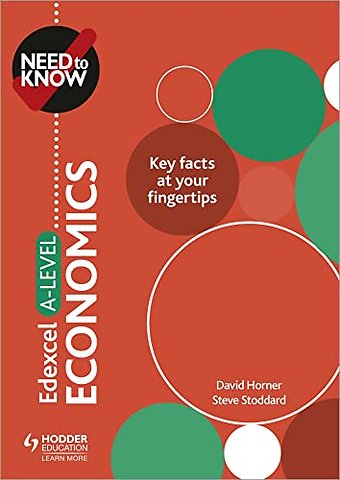 Need to Know: Edexcel A-level Economics