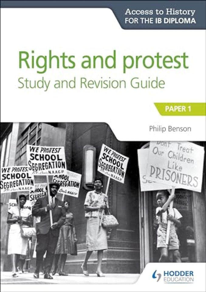 Access to History for the IB Diploma Rights and protest Study and Revision Guide