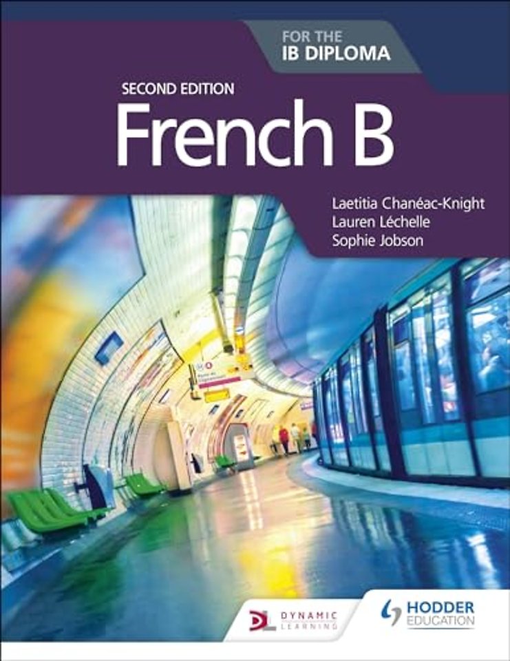 French B for the IB Diploma Second Edition