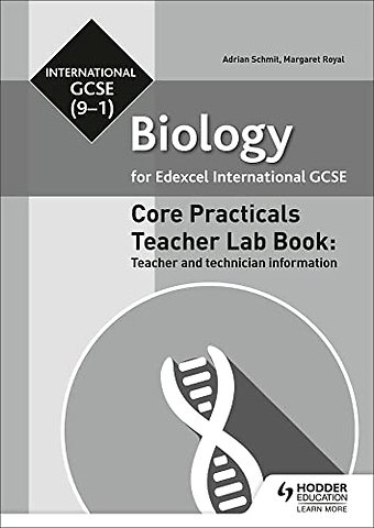 Edexcel International GCSE (9-1) Biology Teacher Lab Book: Teacher and technician information