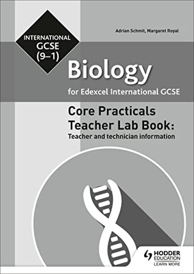 Edexcel International GCSE (9-1) Biology Teacher Lab Book: Teacher and technician information