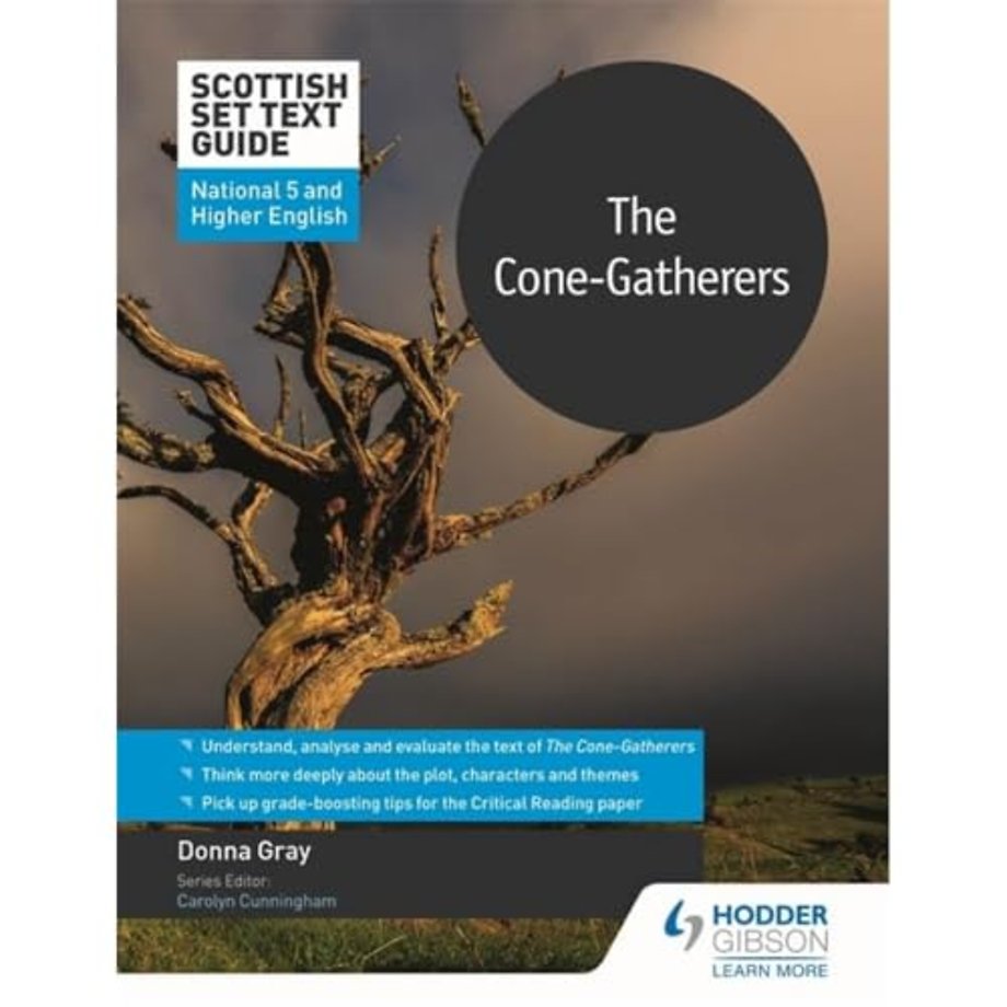 Scottish Set Text Guide: The Cone-Gatherers for National 5 and Higher English