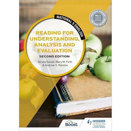 National 5 English: Reading for Understanding, Analysis and Evaluation, Second Edition