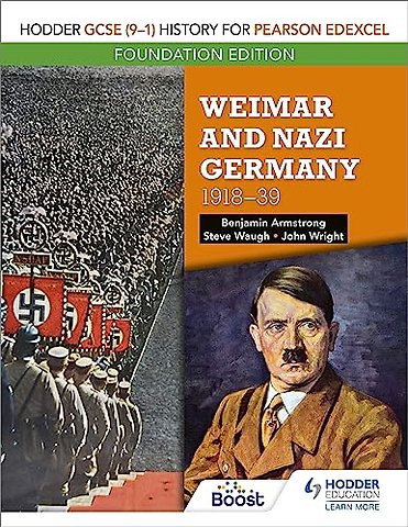 Hodder GCSE (9–1) History for Pearson Edexcel Foundation Edition: Weimar and Nazi Germany, 1918–39