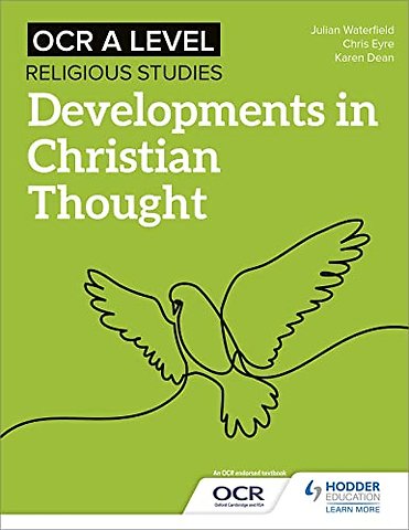 OCR A Level Religious Studies: Developments in Christian Thought
