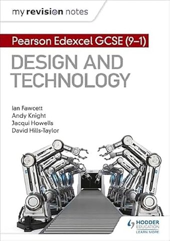 My Revision Notes: Pearson Edexcel GCSE (9-1) Design and Technology