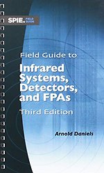Field Guide to Infrared Systems, Detectors, and FPAs