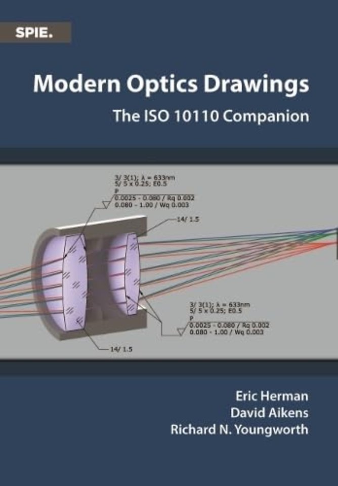 Modern Optics Drawings – The ISO 10110 Companion