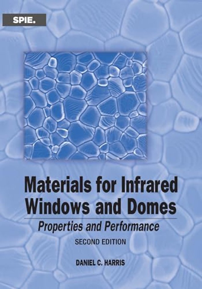 Materials for Infrared Windows and Domes – Properties and Performance