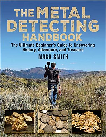 The Metal Detecting Handbook